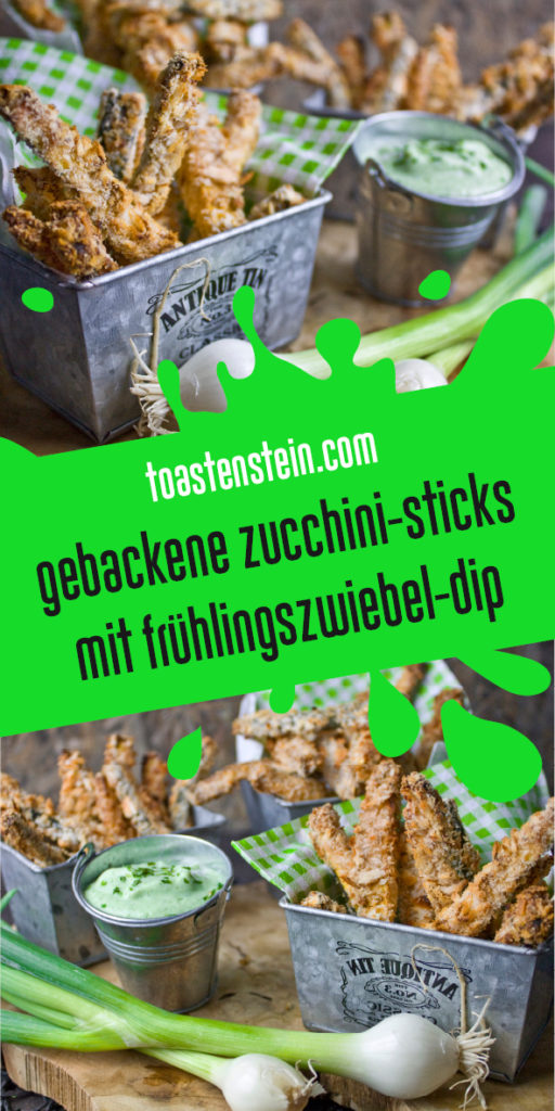 Gebackene Zucchini-Sticks mit Frühlingszwiebel-Dip - Toastenstein.com