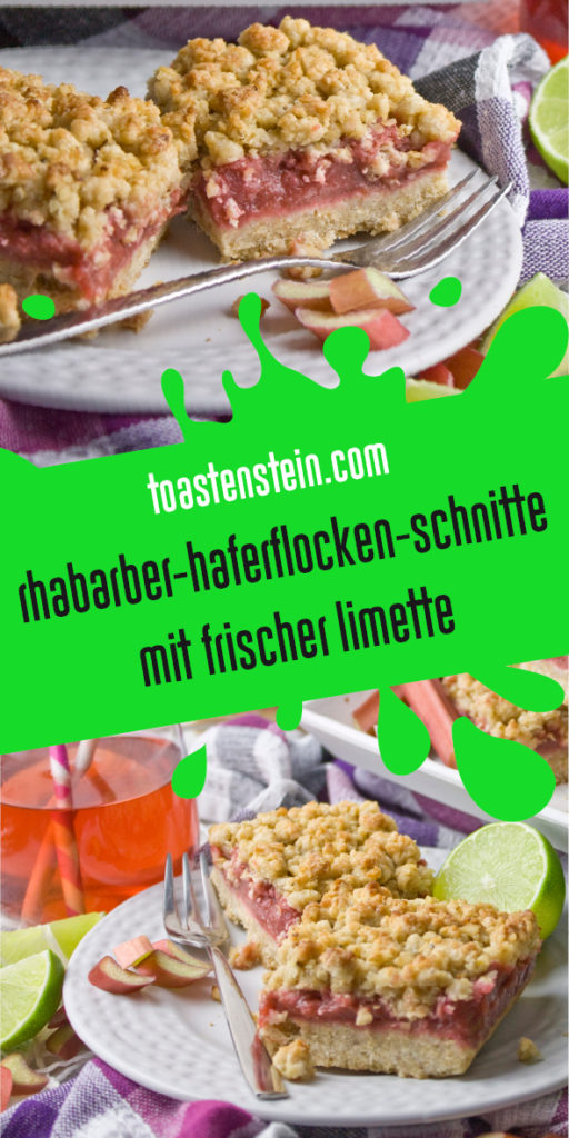 Krümelige Rhabarber-Hafer-Schnitten mit Limette | Toastenstein