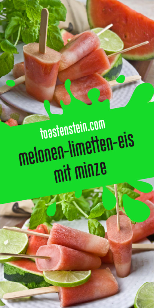 Melonen-Limetten-Eis mit Minze | Toastenstein