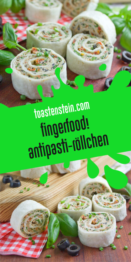 Antipasti-Röllchen - Fingerfood! | Toastenstein